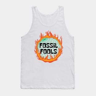 Fossil Fools Tank Top